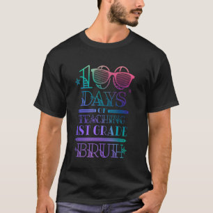 100 Days of School First Grader Student Teacher 10 T-Shirt