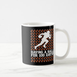 100 Days Of School Football Having A Ball 100 Days Coffee Mug