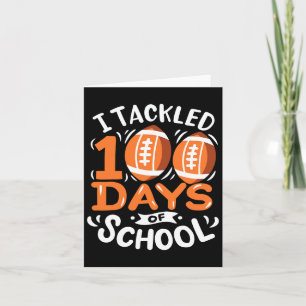100 Days Of School Football I Tackled 100 Days Of  Card