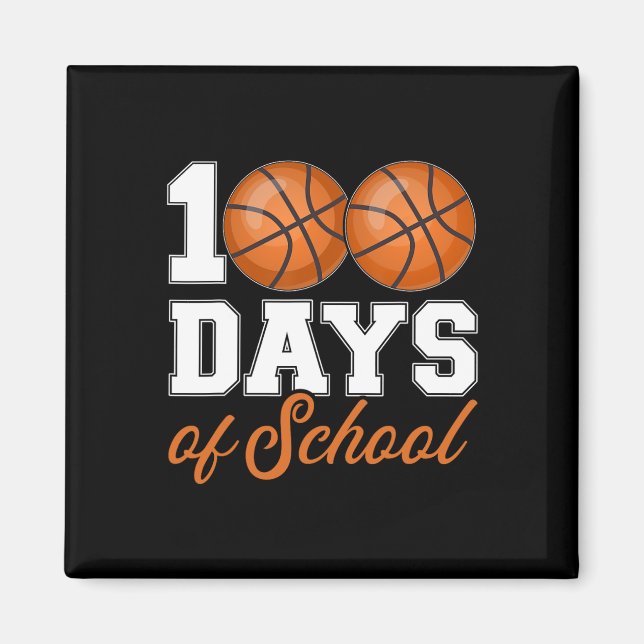 100 Days Of School For 100th Day Basketball Studen Magnet (Front)