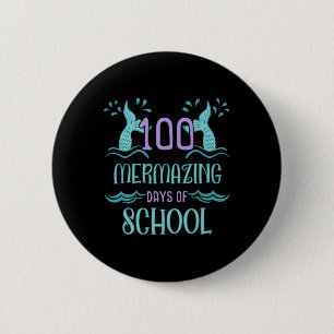 100 Days Of School For Girls Mermaid Gift  6 Cm Round Badge