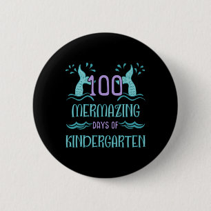 100 Days of School  for Girls Mermaid Kindergarten 6 Cm Round Badge