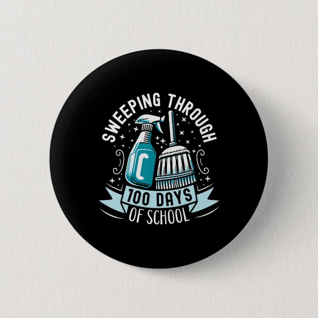 100 Days Of School Funny School Custodian Janitor  6 Cm Round Badge (Front)