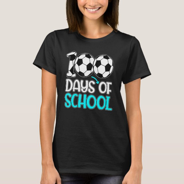 100 Days Of School Gifts 100th Day Soccer Teacher  T-Shirt (Front)