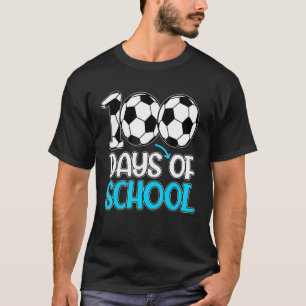 100 Days Of School Gifts 100th Day Soccer Teacher T-Shirt