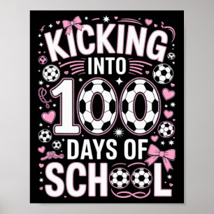 100 Days Of School Girls Soccer Coquette Bow Pink  Poster