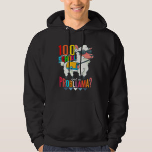 100 Days of School Got a Probllama Cool Llama For  Hoodie