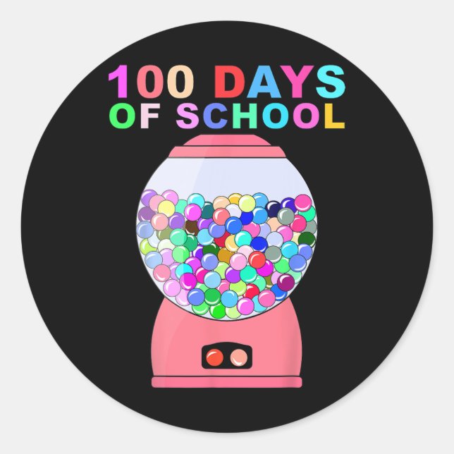 100 Days Of School Gumball Machine For Kids Teache Classic Round Sticker (Front)