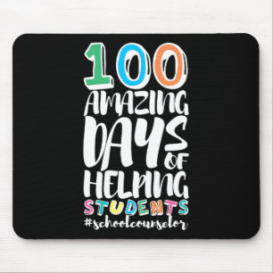 100 Days Of School Helping Students School Counsel Mouse Pad