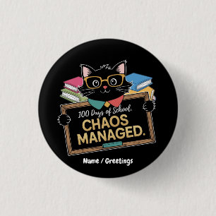 100 Days of School How This Funny Teacher Survived 3 Cm Round Badge