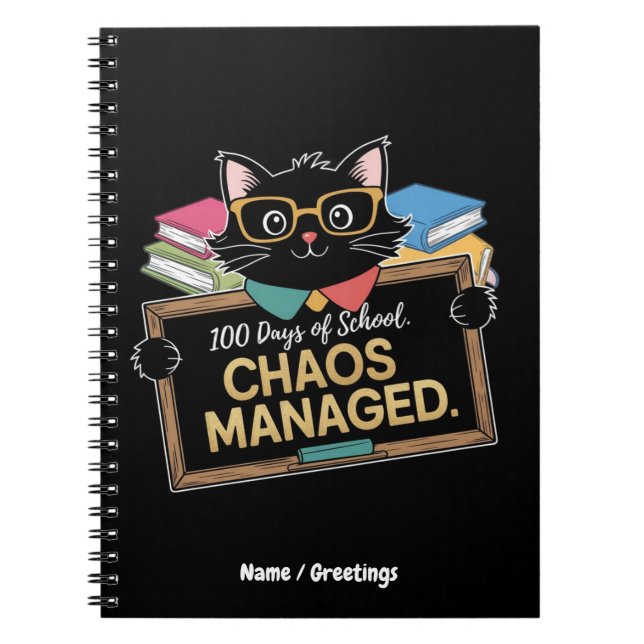 100 Days of School How This Funny Teacher Survived Notebook (Front)
