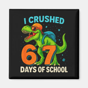 100 Days Of School I Crushed 67 Days Of School Stu Magnet