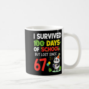 100 Days Of School I Survived But Lost Since 67 Me Coffee Mug