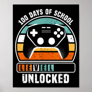 100 Days Of School Level Unlocked Funny Gamers Boy Poster