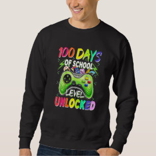100 Days of School Level Unlocked Video Games Game Sweatshirt