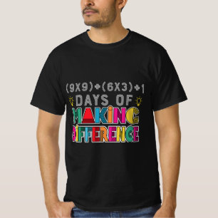 100 Days of School Making a Difference ,100th day T-Shirt