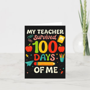 100 Days Of School My Teacher Survived 100 Days Of Card