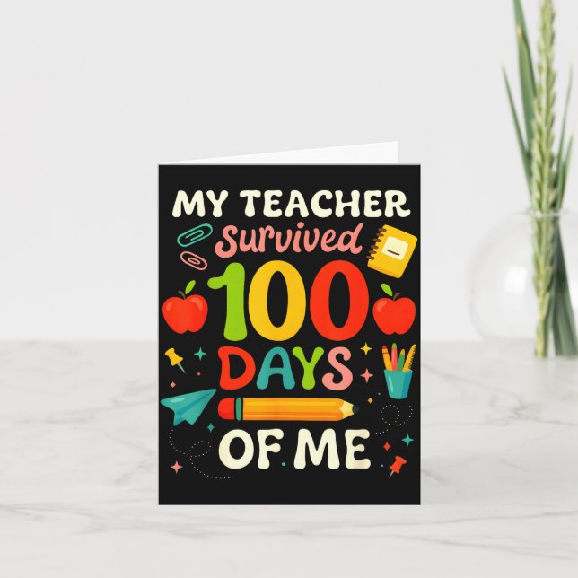 100 Days Of School My Teacher Survived 100 Days Of Card (Front)