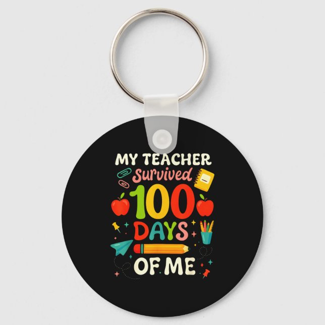 100 Days Of School My Teacher Survived 100 Days Of Key Ring (Front)