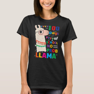 100 Days Of School No Prob Llama 100th Day Of Sch T-Shirt
