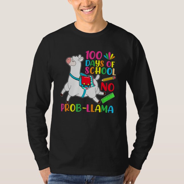 100 Days Of School No Prob-Llama Funny Llama 100th T-Shirt (Front)
