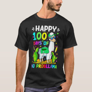 100 Days Of School No Prob Llama Llama Teacher 100 T-Shirt
