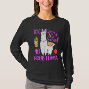 100 Days Of School No Prob Llama Llama Teacher 100 T-Shirt