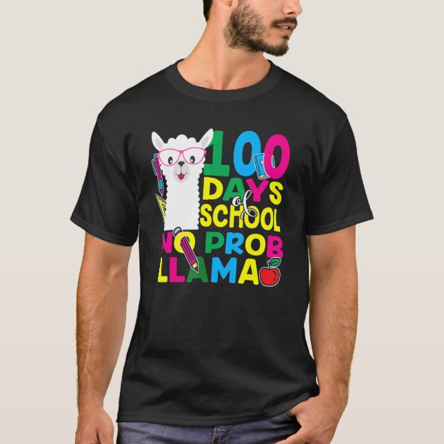 100 Days Of School No Prob-llama Llama Teacher And T-Shirt (Front)