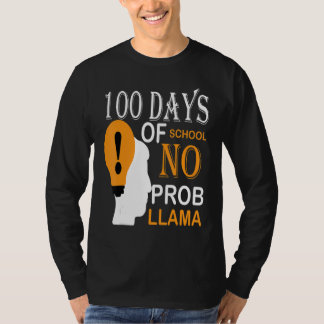 100 Days Of School No Prob-llama Llama Teacher And T-Shirt