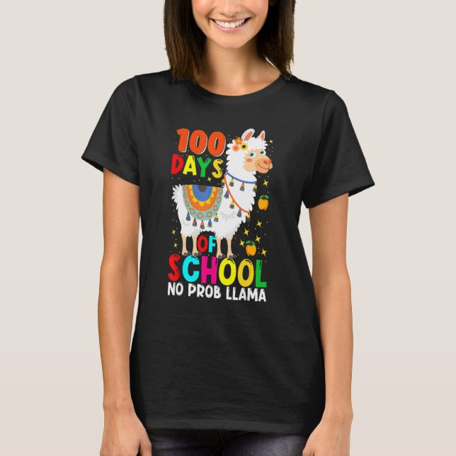 100 Days Of School No Prob Llama Llama Teacher And T-Shirt (Front)
