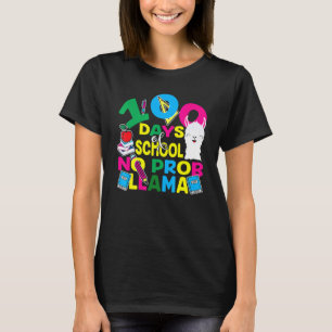 100 Days Of School No Prob-llama Llama Teacher And T-Shirt