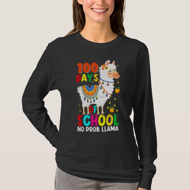 100 Days Of School No Prob Llama Llama Teacher And T-Shirt (Front)