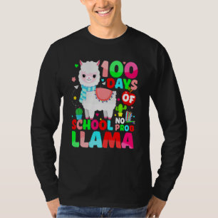 100 Days Of School No Prob Llama Llama Teacher And T-Shirt