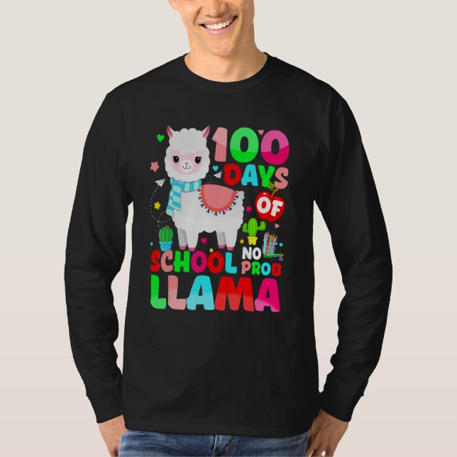 100 Days Of School No Prob Llama Llama Teacher And T-Shirt (Front)