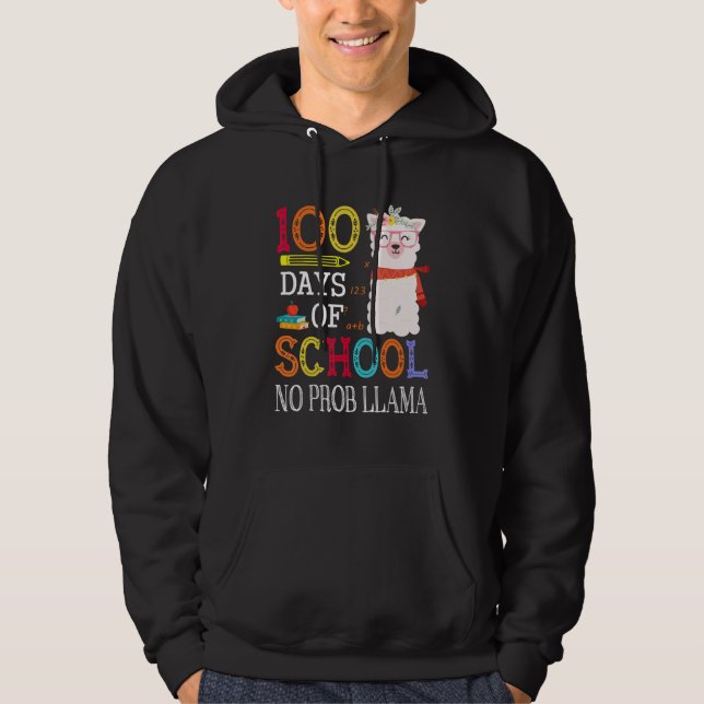 100 Days Of School No Prob llama   Llama Teacher G Hoodie (Front)