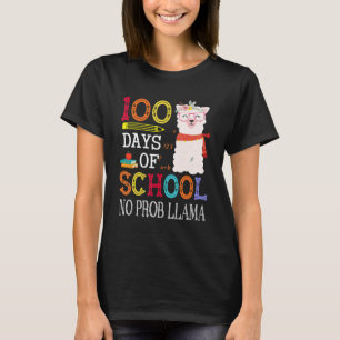 100 Days Of School No Prob llama Llama Teacher G T-Shirt