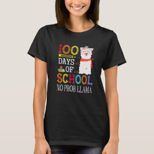 100 Days Of School No Prob llama Llama Teacher Gi T-Shirt