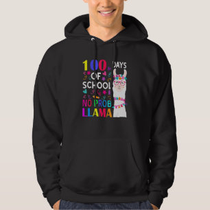 100 Days Of School No Prob Llama Llama Teacher Stu Hoodie