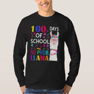 100 Days Of School No Prob Llama Llama Teacher Stu T-Shirt
