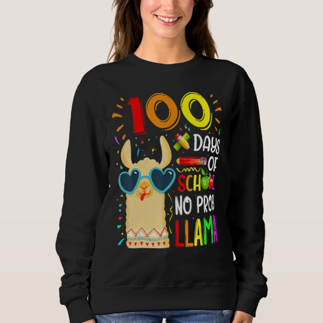 100 Days Of School No Prob Llama Lover Teacher Kid Sweatshirt (Front)