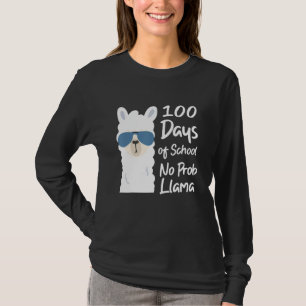 100 days of school no probliama  teacher no probli T-Shirt