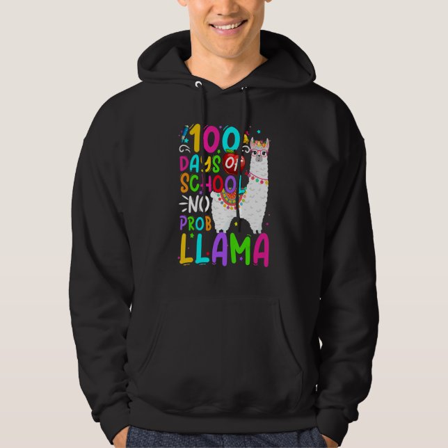 100 Days of School No Probllama Cute Llama 100th D Hoodie (Front)