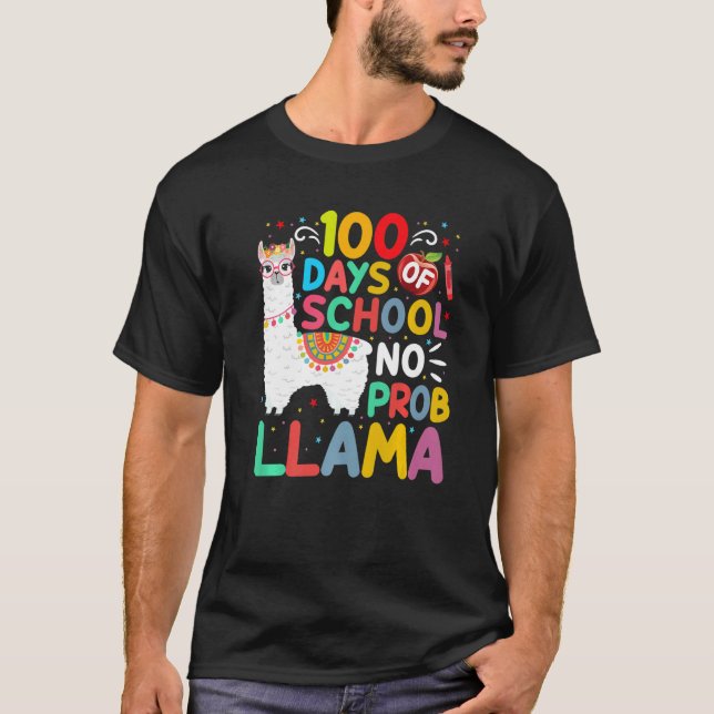 100 Days of School No Probllama Llama 100 Days of  T-Shirt (Front)