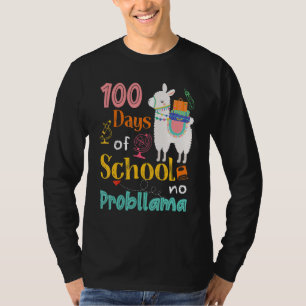 100 Days of School No Probllama Llama, 100s Day Te T-Shirt