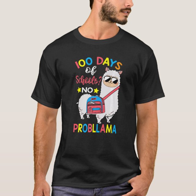 100 Days of School No Probllama Llama 100th Day Of T-Shirt (Front)