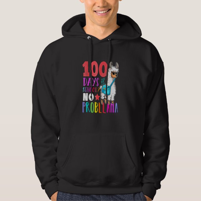 100 Days Of School No Probllama Llama Happy 100th  Hoodie (Front)