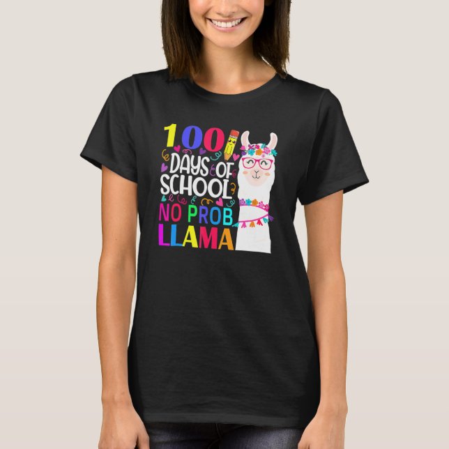 100 Days Of School No Probllama Llama Happy 100th  T-Shirt (Front)