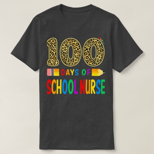 100 Days Of School Nurse Teacher Or Student 100th  T-Shirt (Design Front)