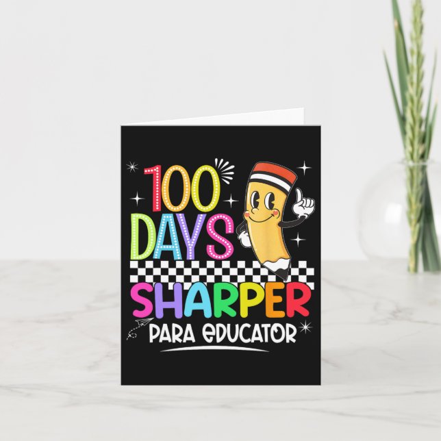 100 Days Of School Para Educator Happy 100 Days Of Card (Front)
