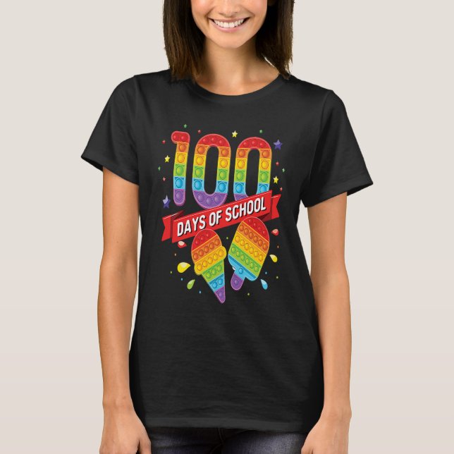 100 Days of School Pop it Fidget Toy Poppin Thru 1 T-Shirt (Front)